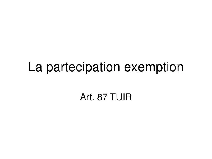 la partecipation exemption