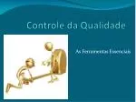 Controle da Qualidade - slide 1