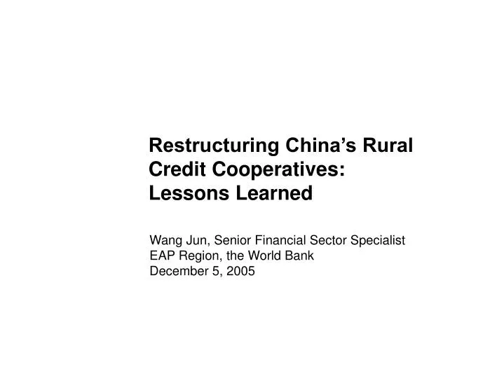 restructuring china s rural credit cooperatives lessons learned
