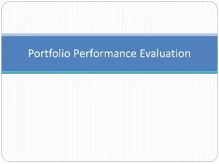 Portfolio Performance Evaluation