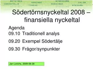 Södertörnsnyckeltal 2008 – finansiella nyckeltal