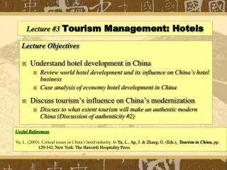 Lecture # 3 Tourism Management: Hotels