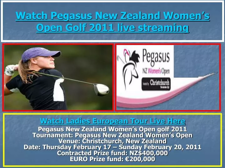 watch pegasus new zealand women s open golf 2011 live streaming