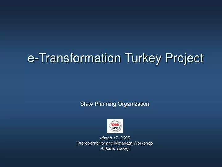 e transformation turkey project