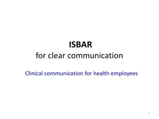 ISBAR for clear communication