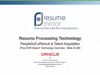 Resume Processing Technology PeopleSoft eRecruit &amp; Talent Acquisition (Plus EHR Search Technology Overview: Slide 2