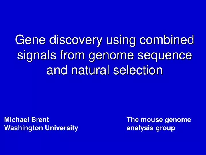 gene discovery using combined signals from genome sequence and natural selection