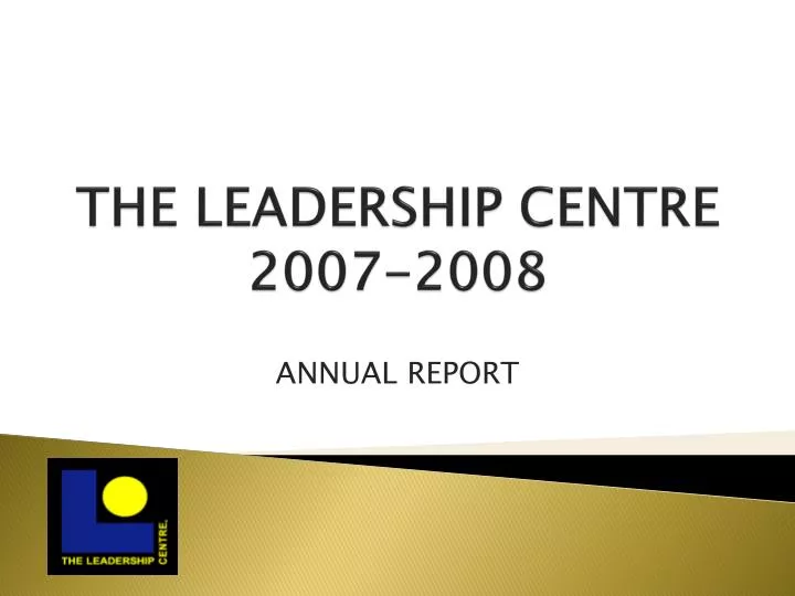 the leadership centre 2007 2008