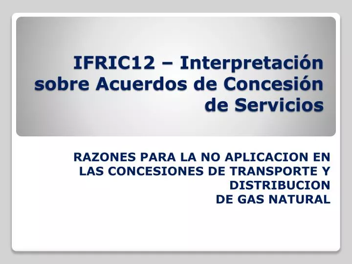 ifric12 interpretaci n sobre acuerdos de concesi n de servicios