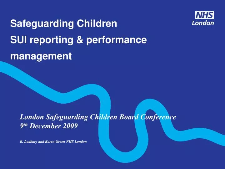 safeguarding children sui reporting performance management