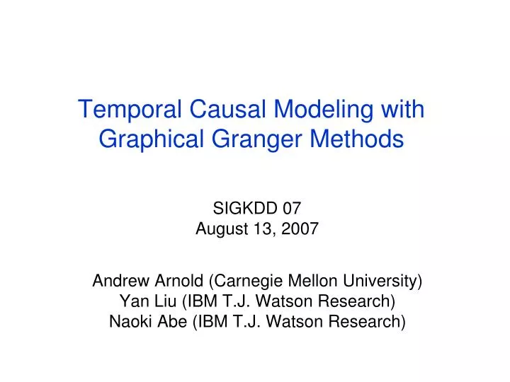 temporal causal modeling with graphical granger methods