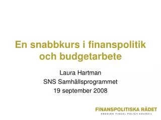 En snabbkurs i finanspolitik och budgetarbete