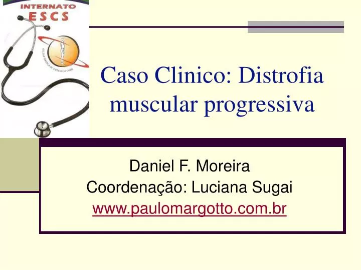 caso clinico distrofia muscular progressiva