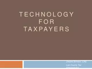 Technology for taxpayers