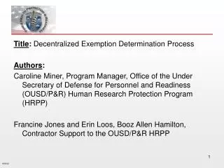 Title : Decentralized Exemption Determination Process Authors :