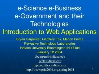 e-Science e-Business e-Government and their Technologies Introduction to Web Applications