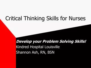 Critical Thinking Skills for Nurses