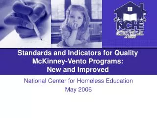 Standards and Indicators for Quality McKinney-Vento Programs: New and Improved