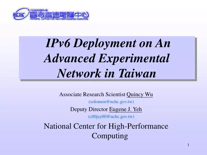 ipv6 deployment on an advanced experimental network in taiwan