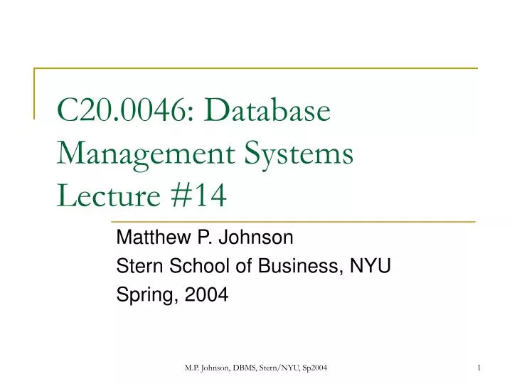c20 0046 database management systems lecture 14
