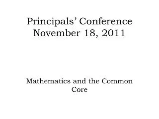 Principals’ Conference November 18, 2011