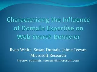 Characterizing the Influence of Domain Expertise on Web Search Behavior