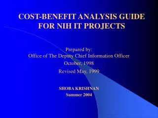 COST-BENEFIT ANALYSIS GUIDE FOR NIH IT PROJECTS