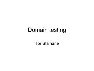 Domain testing