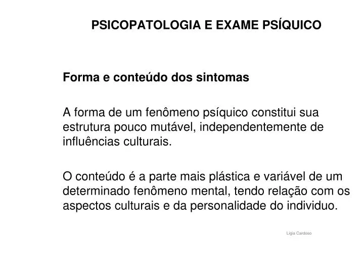 ANAMNESE CLINICA PSICOLOGICA, Exercícios Psicologia