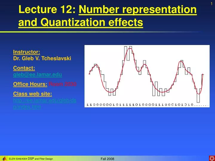 lecture 12 number representation and quantization effects