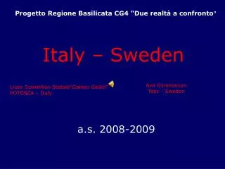 Progetto Regione Basilicata CG4 “Due realtà a confronto ”