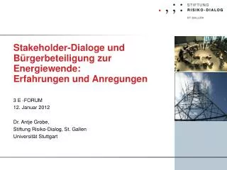 Stakeholder-Dialoge und Bürgerbeteiligung zur Energiewende: Erfahrungen und Anregungen