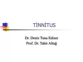 TİNNİTUS