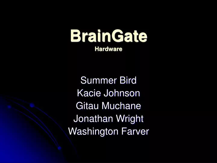 braingate hardware