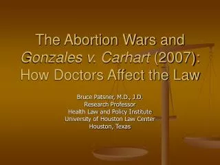 The Abortion Wars and Gonzales v. Carhart (2007): How Doctors Affect the Law