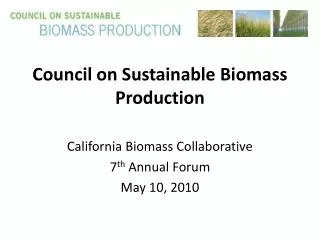 Council on Sustainable Biomass Production
