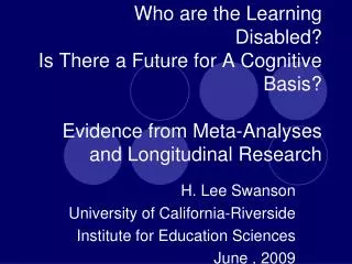 Who are the Learning Disabled? Is There a Future for A Cognitive Basis? Evidence from Meta-Analyses and Longitudinal Re