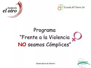 programa frente a la violencia no seamos c mplices