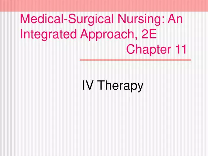 medical surgical nursing an integrated approach 2e chapter 11