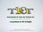 QUALIDADE DE VIDA NO TRABALHO: Uma Abordagem Dinâmica - slide 1