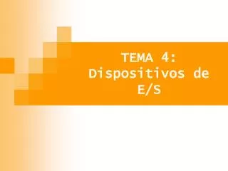 tema 4 dispositivos de e s