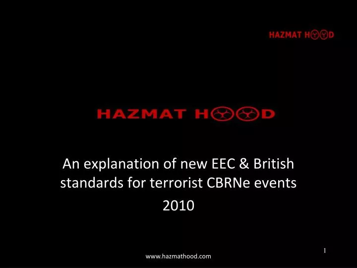 an explanation of new eec british standards for terrorist cbrne events 2010