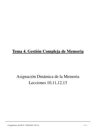 Tema 4 . Gestión Compleja de Memoria