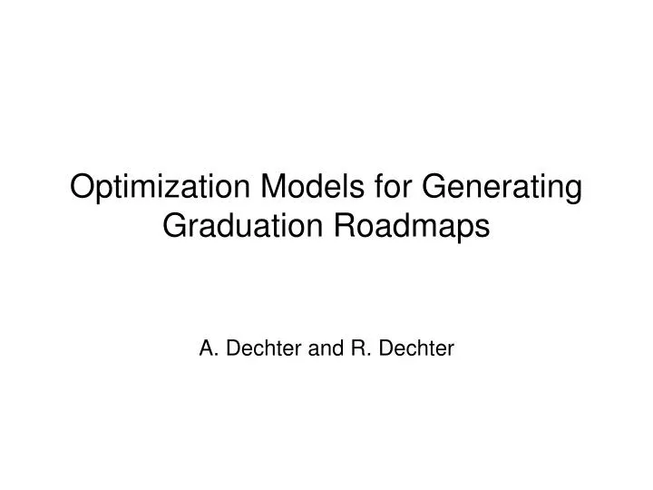 optimization models for generating graduation roadmaps