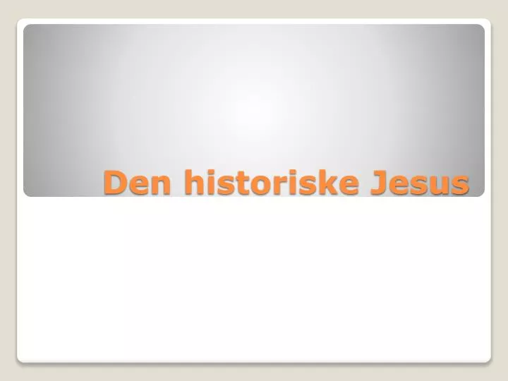 den historiske jesus