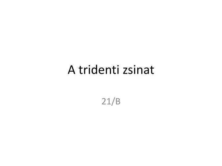 a tridenti zsinat