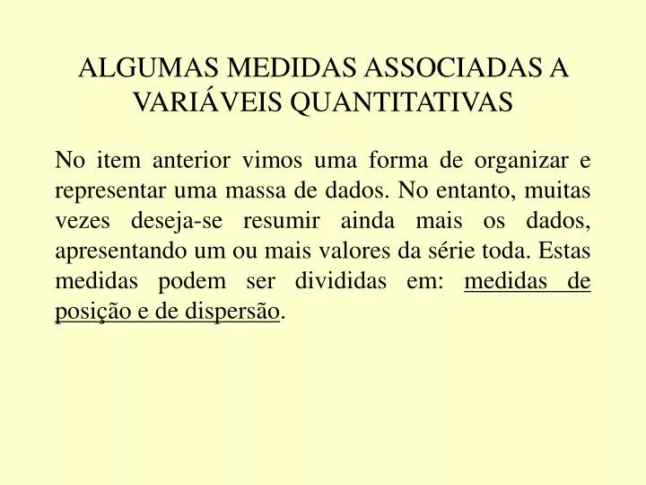 algumas medidas associadas a vari veis quantitativas