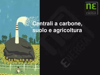 Centrali a carbone, suolo e agricoltura