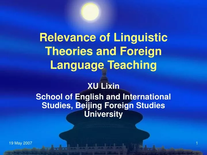 Relevance of Linguistic Theories and Foreign Language Teaching