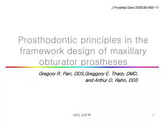 Prosthodontic principles in the framework design of maxillary obturator prostheses